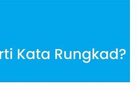 Rungkad Dalam Bahasa Jawa Adalah